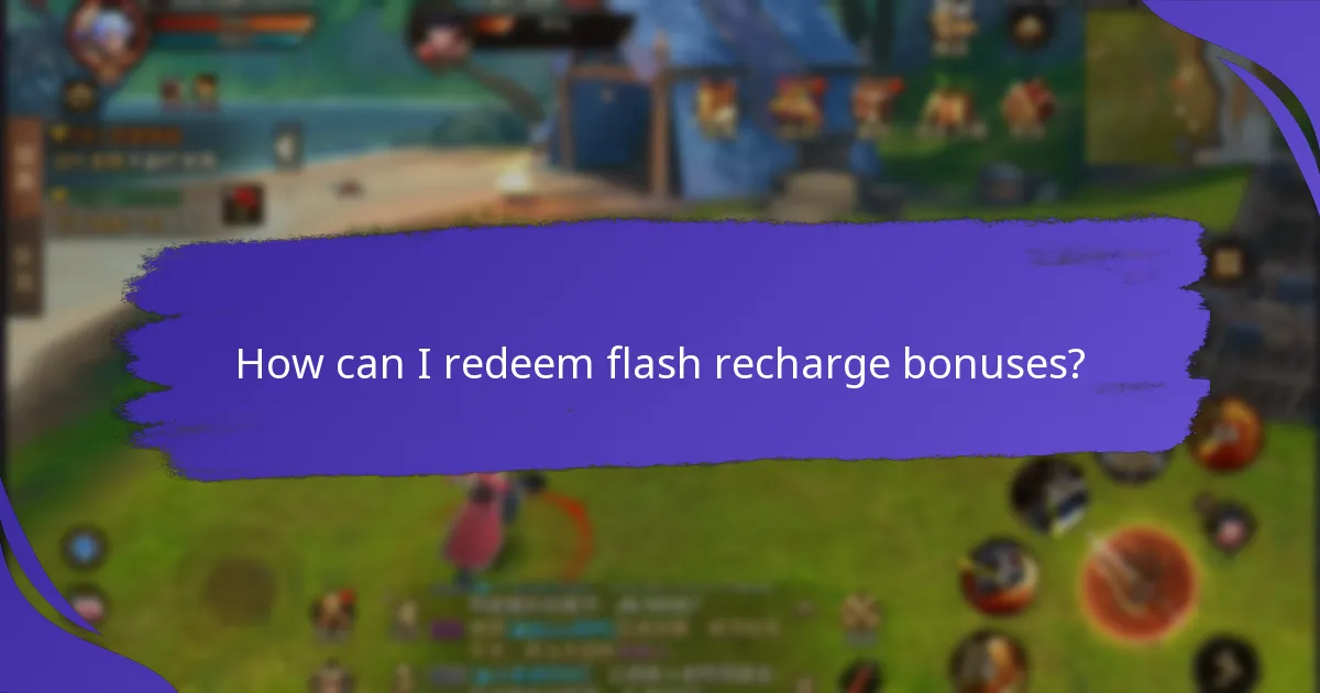 Which current flash recharge bonuses are available?