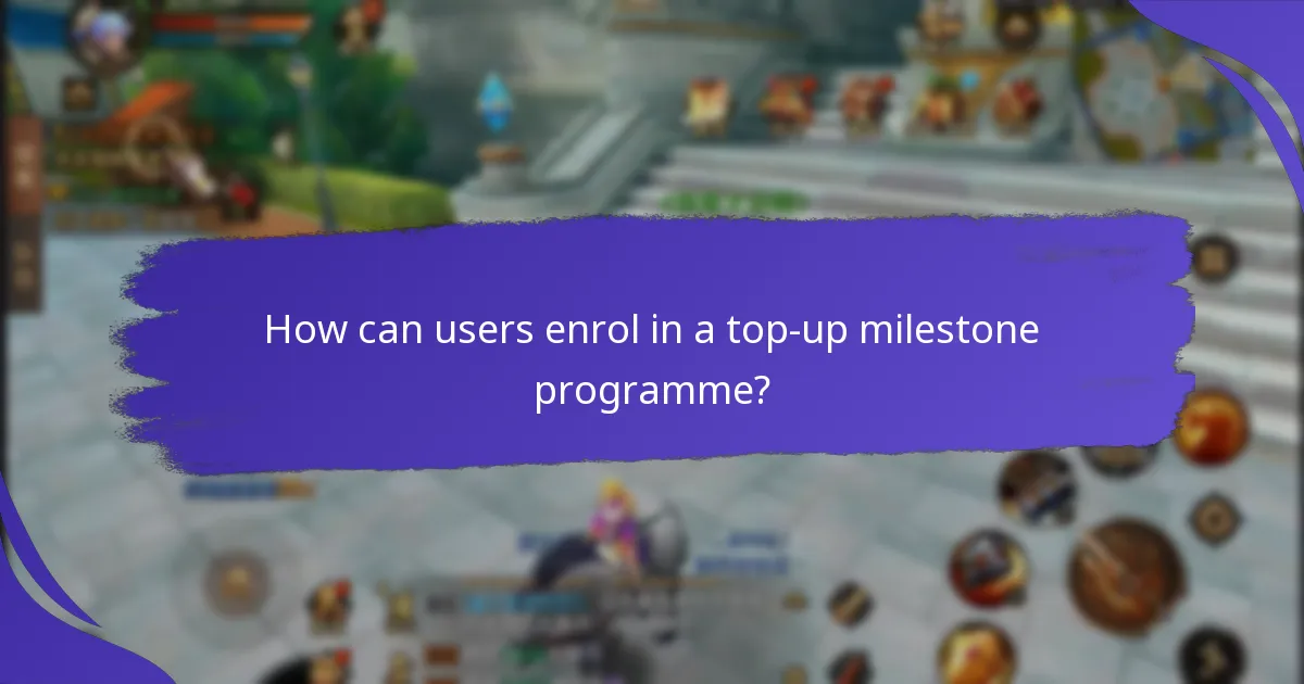 What types of rewards can be earned through top-up milestones?