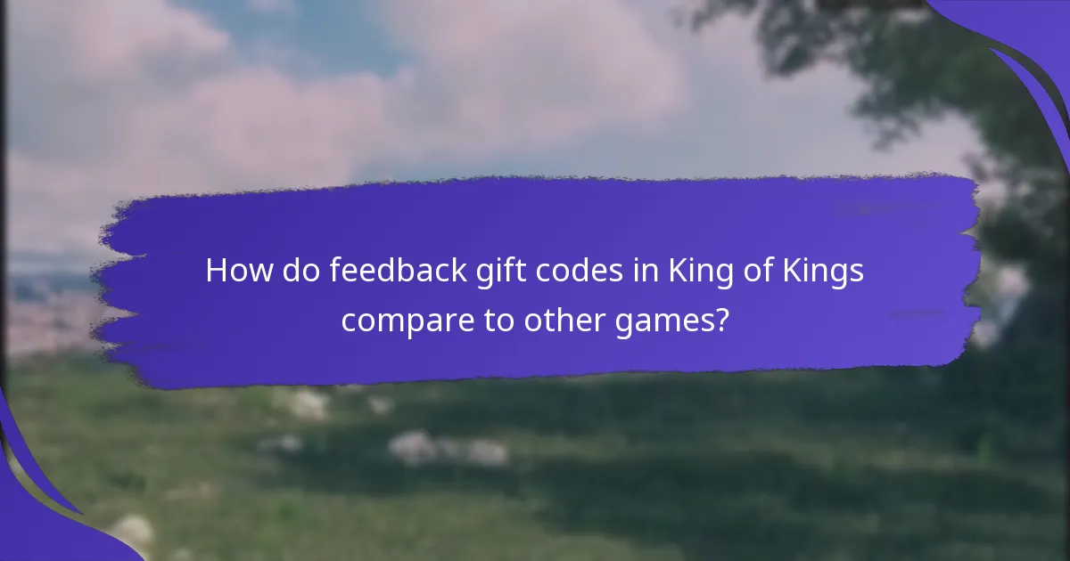 What rewards can players expect from feedback gift codes?