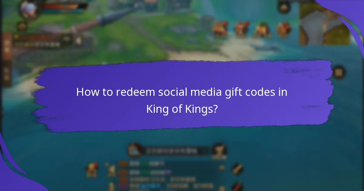 How to redeem social media gift codes in King of Kings?