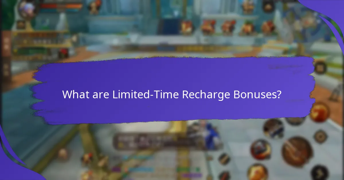 How to Qualify for Limited-Time Recharge Bonuses?