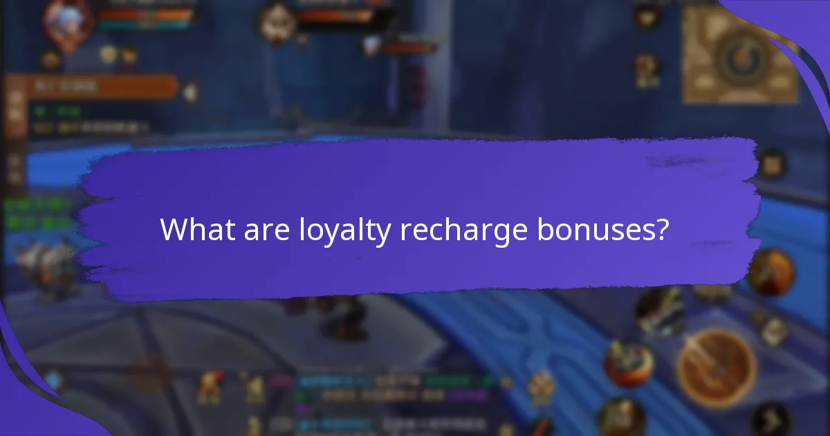 How do loyalty recharge bonuses compare across platforms?