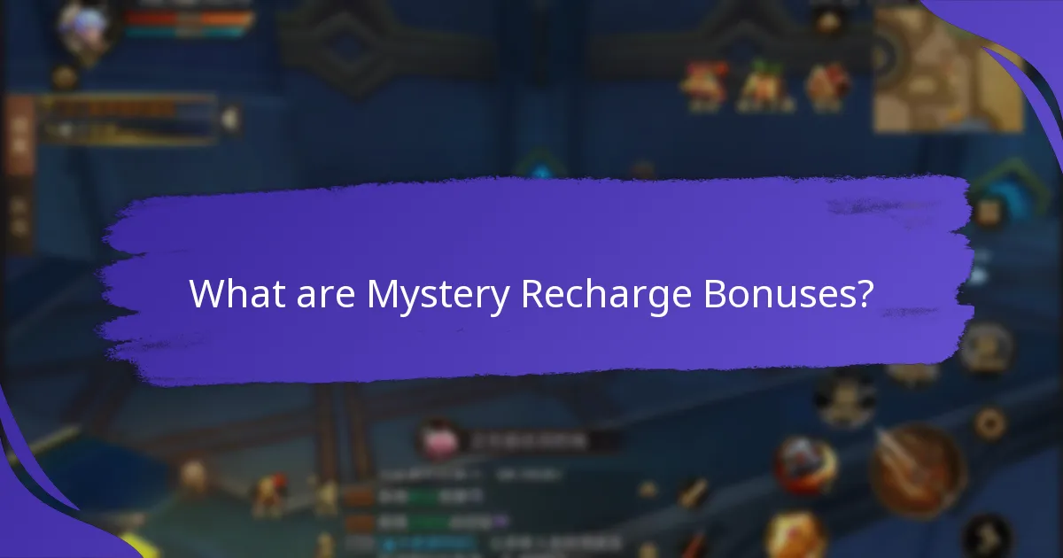 Which platforms offer the best Mystery Recharge Bonuses?