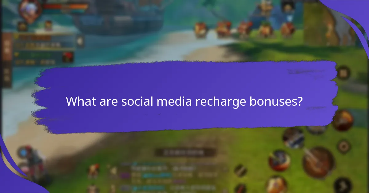 How to maximize social media recharge bonuses?